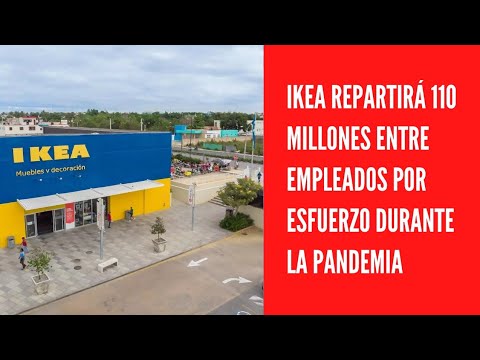 IKEA repartirá 110 millones entre empleados por esfuerzo durante la pandemia