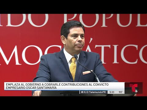 Exsenador emplaza al gobierno a cobrar impuestos adeudados a Oscar Santamaría