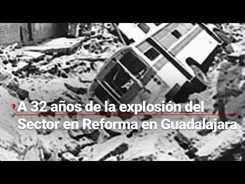 A 32 años de las explosiones del Sector Reforma en Guadalajara, familias aún recuerdan la tragedia
