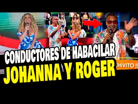 JOHANNA SAN MIGUEL Y ROGER DEL AGUILA NUEVOS CONDUCTORES DE HABACILAR 2022