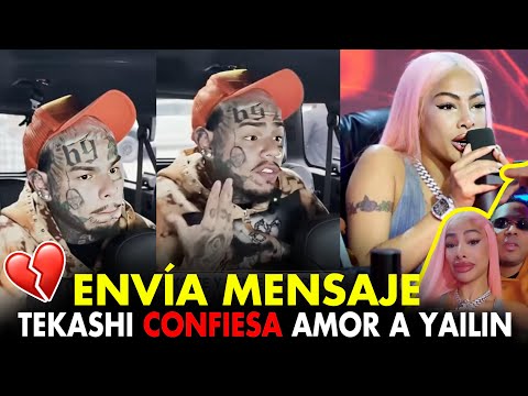 TRISTE! TEKASHI LE ENVIA MENSAJE A YAILIN