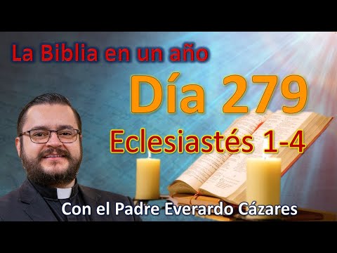 Día 279. Eclesiastés 1-4