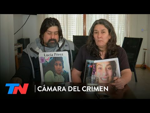 Los padres de Lucía Pérez: Siempre supimos que estos individuos la asesinaron | CÁMARA DEL CRIMEN