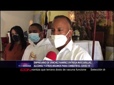 Empresario de Sánchez Ramírez entrega mascarillas, alcohol y otros insumos para combatir el COVID-19
