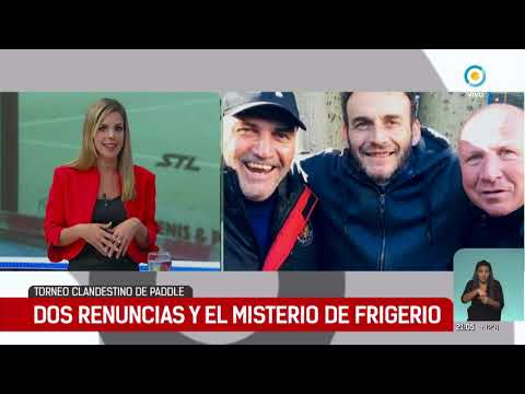 Torneo clandestino de paddle: dos renuncias y el misterio Frigerio