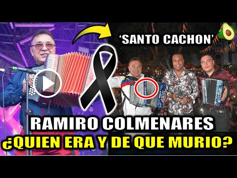 Ramiro Colmenares ¿Quién era y de Que murió? ramiro colmenares acordeonero de santo cachon muere hoy