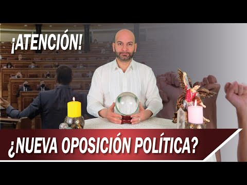 ¿ NUEVA OPOSICIÓN POLÍTICA? PREDICCIONES 2022 | VIDENTE FERNANDO JAVIER COACH ESPIRITUAL