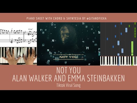 NOT YOU - Alan Walker & Emma Steinbakken | Piano Sheet | Piano Chord | Tutorial