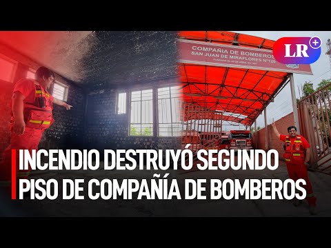 Hombres de rojo piden ayuda: INCENDIO DESTRUYÓ segundo piso de COMPAÑÍA de BOMBEROS | #LR