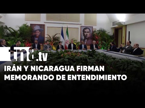 Fortalecen relaciones diplomáticas y comerciales entre Nicaragua e Irán