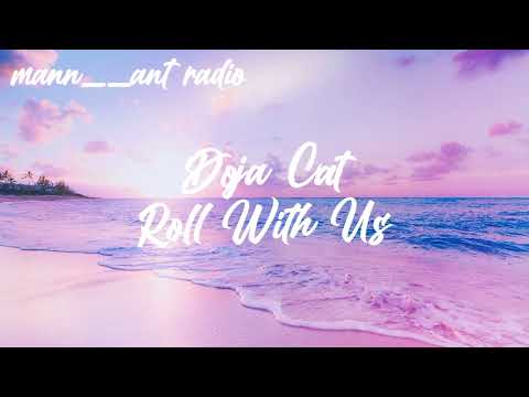 Doja Cat - Roll With Us (audio video)