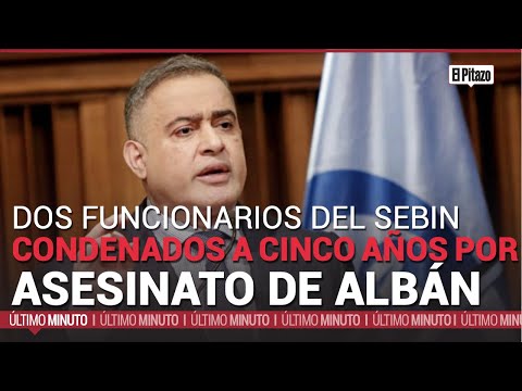 Dos funcionarios del Sebin condenados a cinco años por asesinato de Fernando Albán