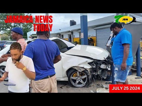 Jamaica News Today Thursday July 25, 2024/JBNN