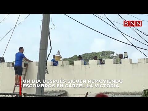 Un día después siguen removiendo escombros de cárcel La Victoria