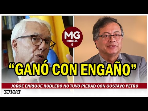 FUERTES CRÍTICAS DE ROBLEDO AL PRESIDNETE GUSTAVO PETRO || “Ganó con engaño”