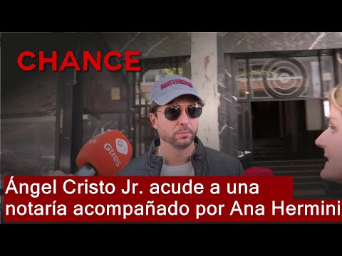 Ángel Cristo Jr. acude a una notaría acompañado por Ana Herminia