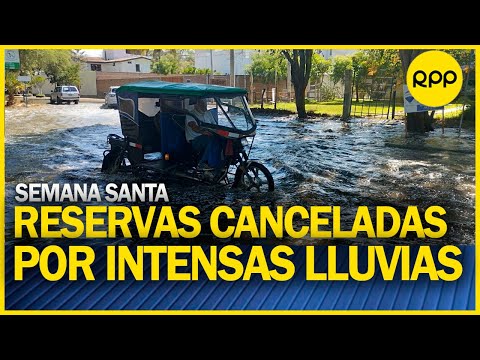 Semana santa: Lluvias provocaron la cancelación del 30% de reservas en el Sur