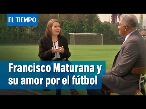 Francisco Maturana entrevistada por Maria Beatriz Echandia | Entrevista | El Tiempo