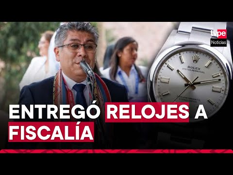 Caso Rolex: gobernador regional de Cusco entrega relojes a Fiscalía