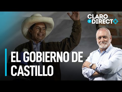 El gobierno de Castillo - Claro y Directo con Augusto Álvarez Rodrich