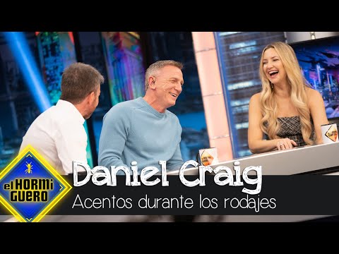 Daniel Craig “He tenido que volver a entrenar el acento” - El Hormiguero