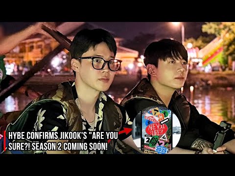 HYBE Officially Classified! BTS's Jimin & Jungkook Will Soon Return in "Are You Sure?!" Season 2!