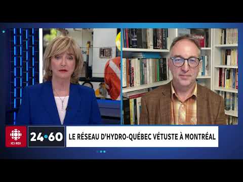 Le réseau d'Hydro-Québec vétuste à Montréal | 24•60