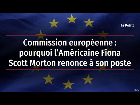 Commission européenne : pourquoi l’Américaine Fiona Scott Morton renonce à son poste