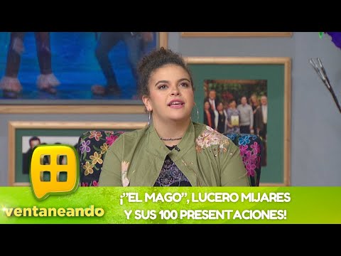 ¡Lucero Mijares y las 100 presentaciones de El Mago! | Programa 30 octubre del 2023 | Ventaneando