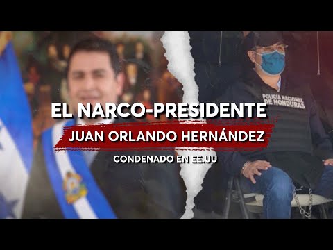 EL NARCO-PRESIDENTE, JUAN ORLANDO HERNÁNDEZ  l Documental