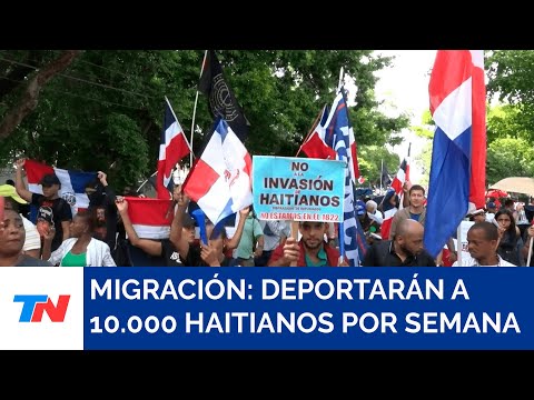 CRISIS POR LA MIGRACIÓN I República Dominicana anunció que deportará a 10.000 haitianos por semana