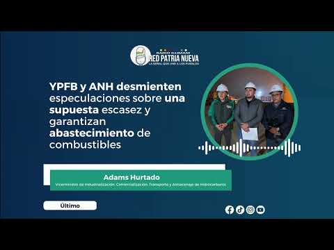 YPFB y ANH desmienten especulaciones sobre una supuesta escasez y garantizan abastecimiento