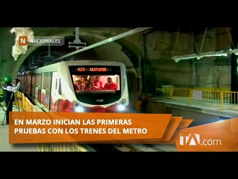 En marzo inician las primeras pruebas con los trenes del metro de Quito