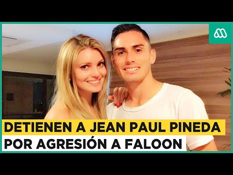 Detienen a futbolista Jean Paul Pineda por ser acusado de agresión a Faloon Larraguibel