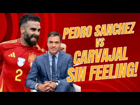 POLÉMICA! CARVAJAL vs PEDRO SÁNCHEZ en la CELEBRACIÓN!