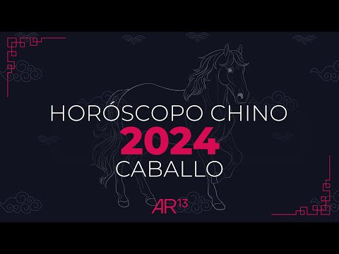 Horóscopo Chino 2024 | Caballo | Canal 13