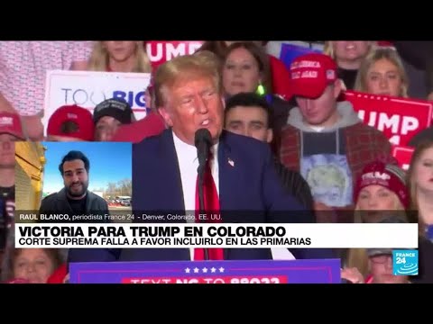 Informe desde Denver: Supremo falla a favor de Trump y da vía libre a su candidatura en Colorado