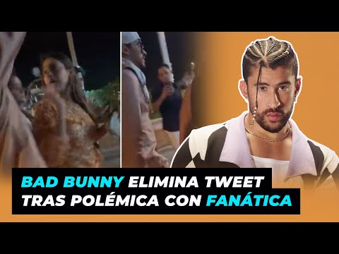 Bad Bunny elimina tweet tras polémica con fanática y su celular | De Extremo a Extremo
