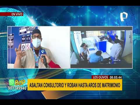 Los Olivos: asaltan centro médico y se llevan las ganancias del día y más de S/ 4 mil en celulares