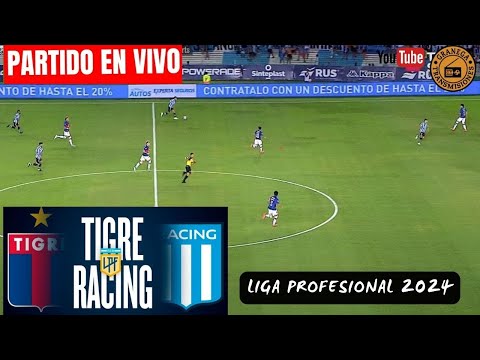 TIGRE VS RACING EN VIVO POR GRANEGA  ARGENTINA: LIGA PROFESIONAL - JORNADA 3