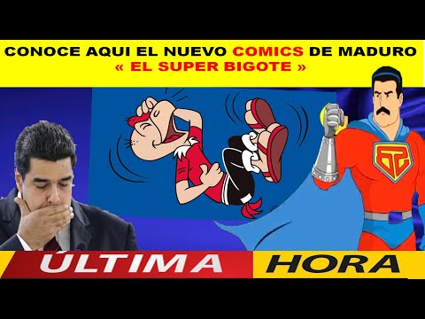 ? ? ?  CONOCE AQUI EL NUEVO COMICS DE MADURO  EL SUPER BIGOTE  - ENETERESE  ? ? ?