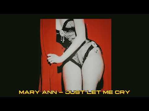 MaryAnn-JustLetMeCry(sp