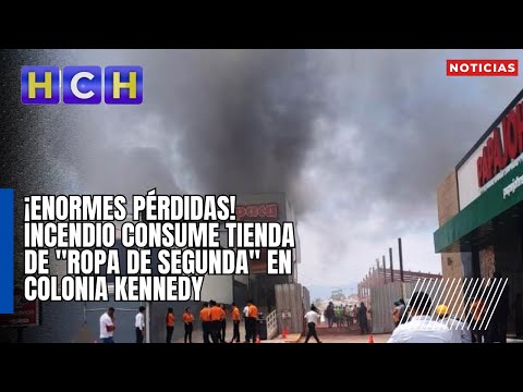 ¡Enormes pérdidas! Incendio consume tienda de ropa de segunda en colonia Kennedy