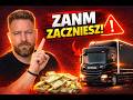 Zanim za�o�ysz firm� transportow�... 