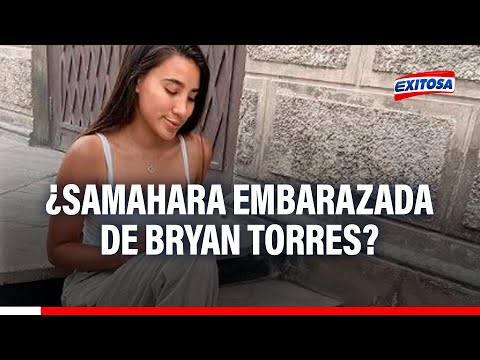 ¿Samahara embarazada de Bryan Torres? Influencer rompe su silencio tras ecografía filtrada