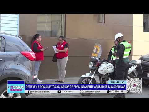 Trujillo: detienen a dos sujetos acusados de presuntamente abusar de sus sobrinas