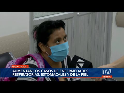 Se registra un aumento de enfermedades respiratorias, estomacales y de la piel en Guayaquil
