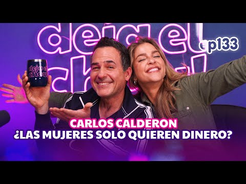 Por qué esta bien ir detrás del DINERO DE LOS HOMBRES con Carlos Calderon! - Daniela Di Giacomo