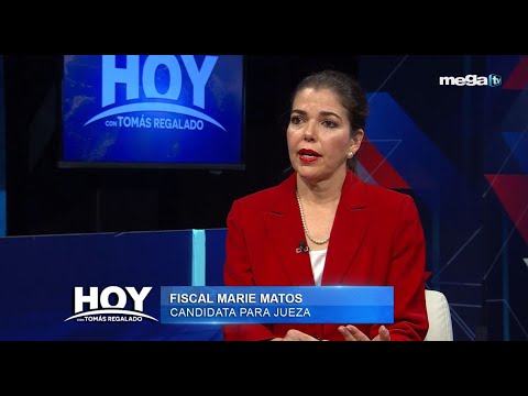 Hoy con Tomás Regalado 04-20-24 entrevista a la Abogada, Marie Matos, candidata a Jueza