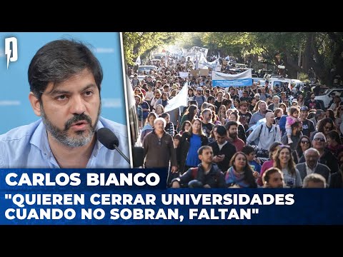 Carlos Bianco: Quieren cerrar universidades cuando no sobran, faltan